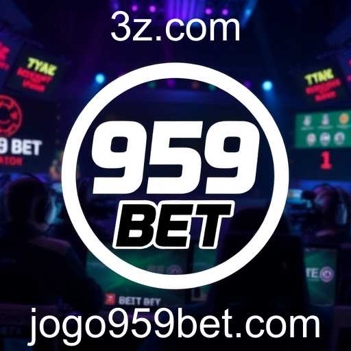 Apostas em eSports no '959 Bet': Uma Nova Fronteira para Apostadores